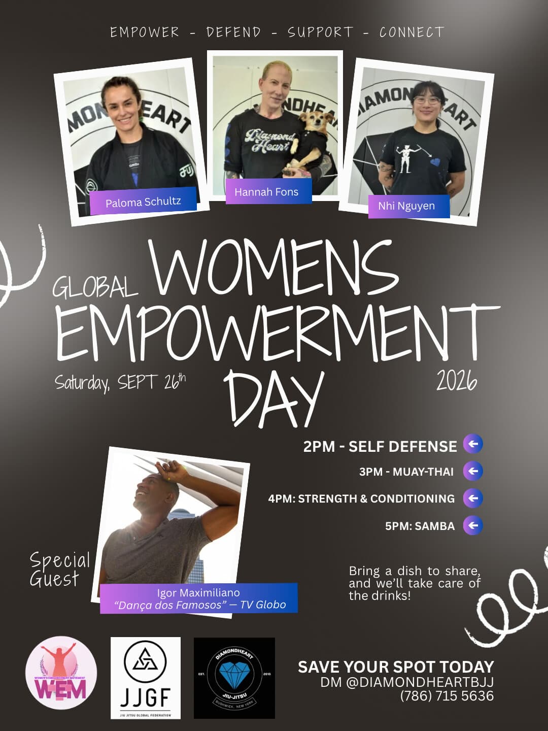 Global Women's Empowerment Day 2026 poster: Saturday, September 26 at Diamondheart, with self defense, Muay Thai, strength and conditioning, and samba workshops led by Paloma Schultz, Hannah Fons, and Nhi Nguyen, special guest Igor Maximiliano